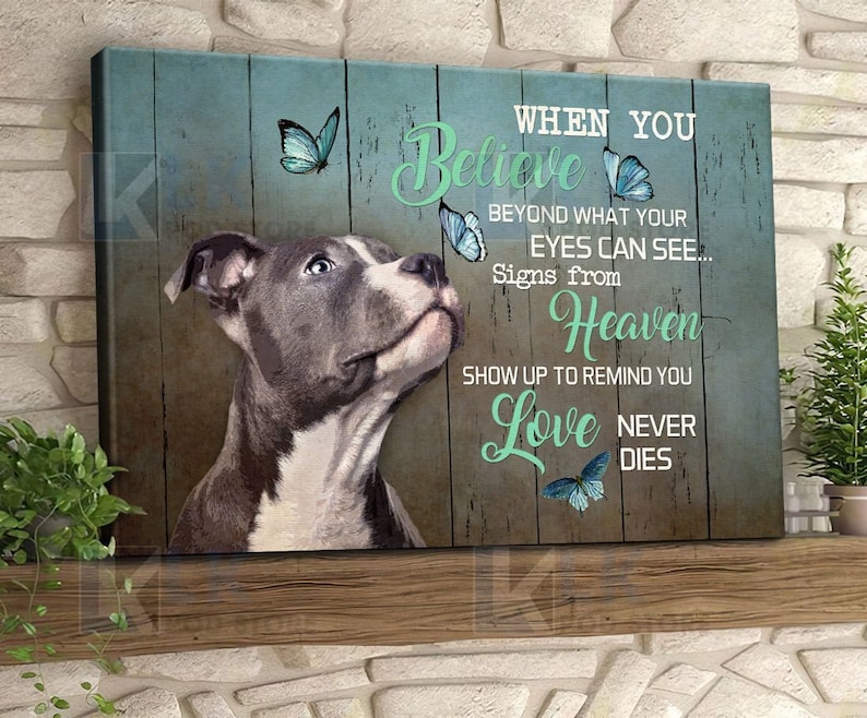 Pit bull Wall Art When You Believe Beyond, Pit bull Memorial Gift, Pit bull Decor, Home Decor Canvas, Pit bull lover Gift, Pitbull decor image 1