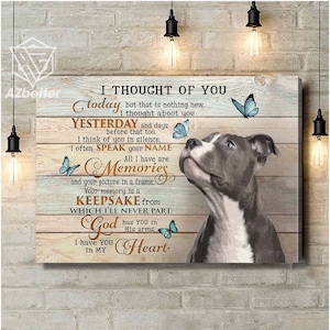 Pit bull Wall Art I Thought Of You, Dog Home Wall Decor, Pitbull Gift, Pit bull Decor, Home Decor Canvas, Dog lover Gift