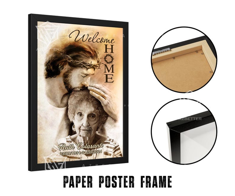 May include: A black framed poster featuring a sepia toned image of Jesus Christ with a crown of thorns, gently kissing the forehead of an elderly woman. The text "Welcome Home" is printed in a decorative font above the image. The woman's name and dates are printed below the image.