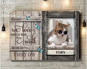Personalized Cat Canvas Those We Love Don't Go Away, Cat Loss Gifts, Cat Memorial Gift, Cat Sympathy Canvas, Cat Sympathy Wall Art