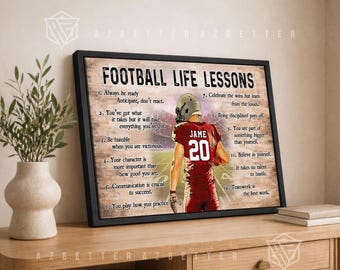 May include: Framed print with the text "FOOTBALL LIFE LESSONS" and a football player in a maroon jersey with the name "JAME" and the number "20". The print includes inspirational quotes.