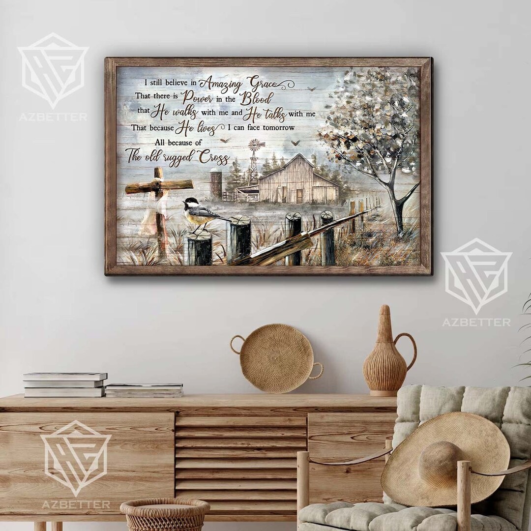 Canvas I Still Believe in Amazing Grace Canvas Prints, Farmhouse Wall