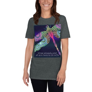 Wings Already Exists All You Have To Do Is Fly, Dragonfly Shirt, Dragonfly Tee, Dragonfly T- Shirt, Dragonfly Lover Gift, Dragonfly Gift