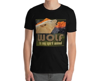 Wolf Is My Spirit Animal, Wolf Shirt, Wolf T-Shirt, Wolf Lover Gift, Wolf Tee, Animal Lover Shirt,  Cute Wolf Shirt, Wolves Shirt