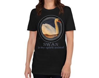 Swan Is My Spirit Animal, Swan Shirt, Swan T-Shirt, Animal Shirt, My Spirit Animal, Gift for Swan Lover, Swan Spirit Animal, Cute Swan Shirt