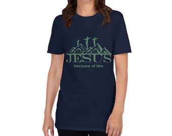Jezus Vanwege Hem Religieus Shirt, Katholieke Gift T-shirt, Christelijke Gift, Bijbelvers, Religieus Womne's Shirt