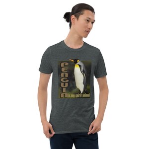 Penguin Is My Spirit Animal, Penguin t- shirt, Penguin shirt, Spirit animal, Penguin tee, Penguin lover gift, Animal lover Shirt