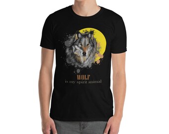 Wolf Is My Spirit Animal, Wolf Shirt, Wolf T-Shirt, Wolf Lover Gift, Wolf Tee, Gift for Wolf Lover, Cute Wolf Shirt, Wolves Shirt