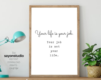 Inspirational Life Quote Art Print: Black and White Motivational Poster (Digital Download)