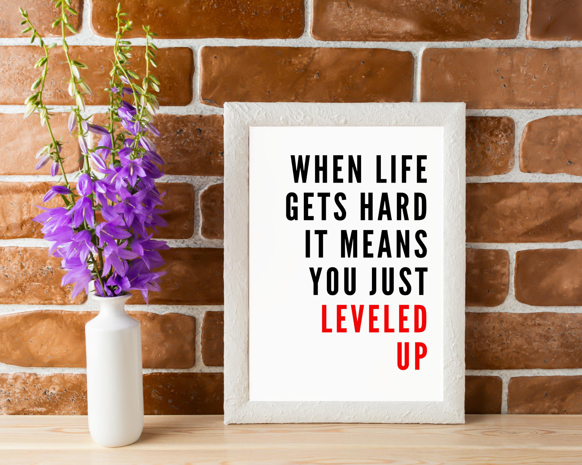 Video Game Quote Print When Life Gets Hard It Means You Have 