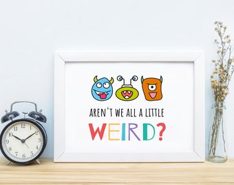 Funny Art Wall Decor Printable,Funny Quote,Monster Print,Weird Alien Wall Art,Positive Nursery Art for Kids,Educational Poster,Digital Print