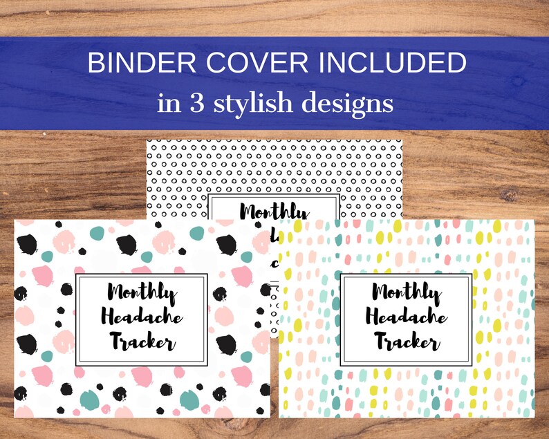 May include: Three different designs for a monthly headache tracker binder cover. The designs feature a white background with black polka dots, black and white abstract paint splatters, and colorful abstract paint splatters.