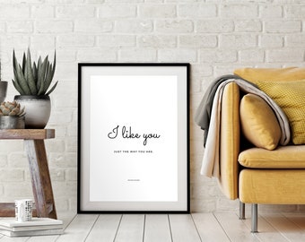 Mr Rogers Quote Printable Wall Art | Black and White Inspirational Words | I Like You Just The Way You Are Print | Instant Digital Download