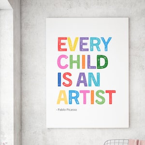 Pablo Picasso Quote "Every Child is an Artist" - Colorful Inspirational Wall Art for Kids - Digital Download