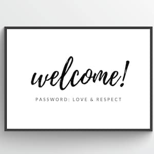 Welcome Sign Print, Entryway Wall Art, Welcome Quotes, Love and Respect Decor, Entrance Poster, Front Door Sign Welcome Love and Respect