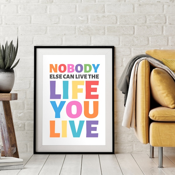 Mr Rogers Printable Wall Decor Nobody Else Can Live the Life you Live Home Decor Quotes Inspirational Educational Poster Digital Download