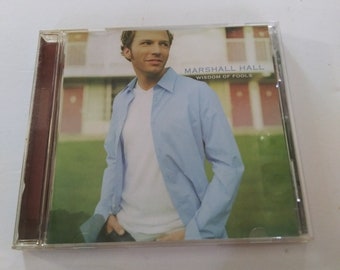 Marshall Hall - Wisdom of Fools -  2004 CD