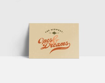 The Midwest: The Land of Opes & Dreams Postcard | Greeting Card | Home Decor | 5x7 Print