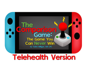The Comparison Game: Counseling Game, Telehealth Version (PDF)