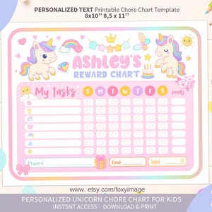 May include: A pink and white printable chore chart template featuring unicorn illustrations. The chart is designed for children and includes spaces for tasks, rewards, and points. The chart measures 20.3 x 25.4 cm and is personalized with the name "Ashley's".