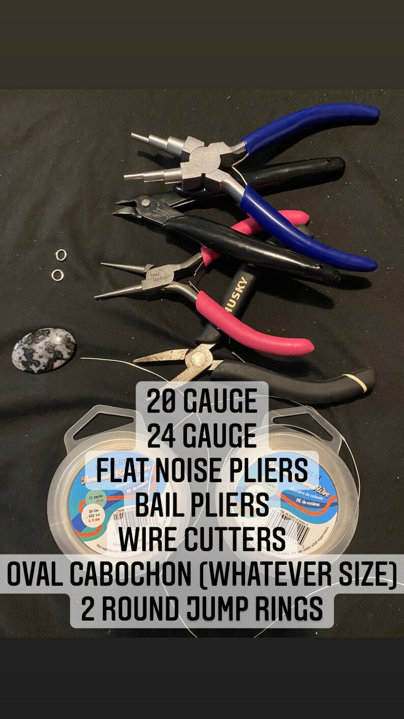 May include: A set of jewelry making supplies including two spools of wire, two pairs of pliers, a pair of wire cutters, two jump rings, and an oval cabochon. The spools of wire are labeled 20 gauge and 24 gauge. The pliers are labeled "Flat Nose Pliers" and "Bail Pliers".