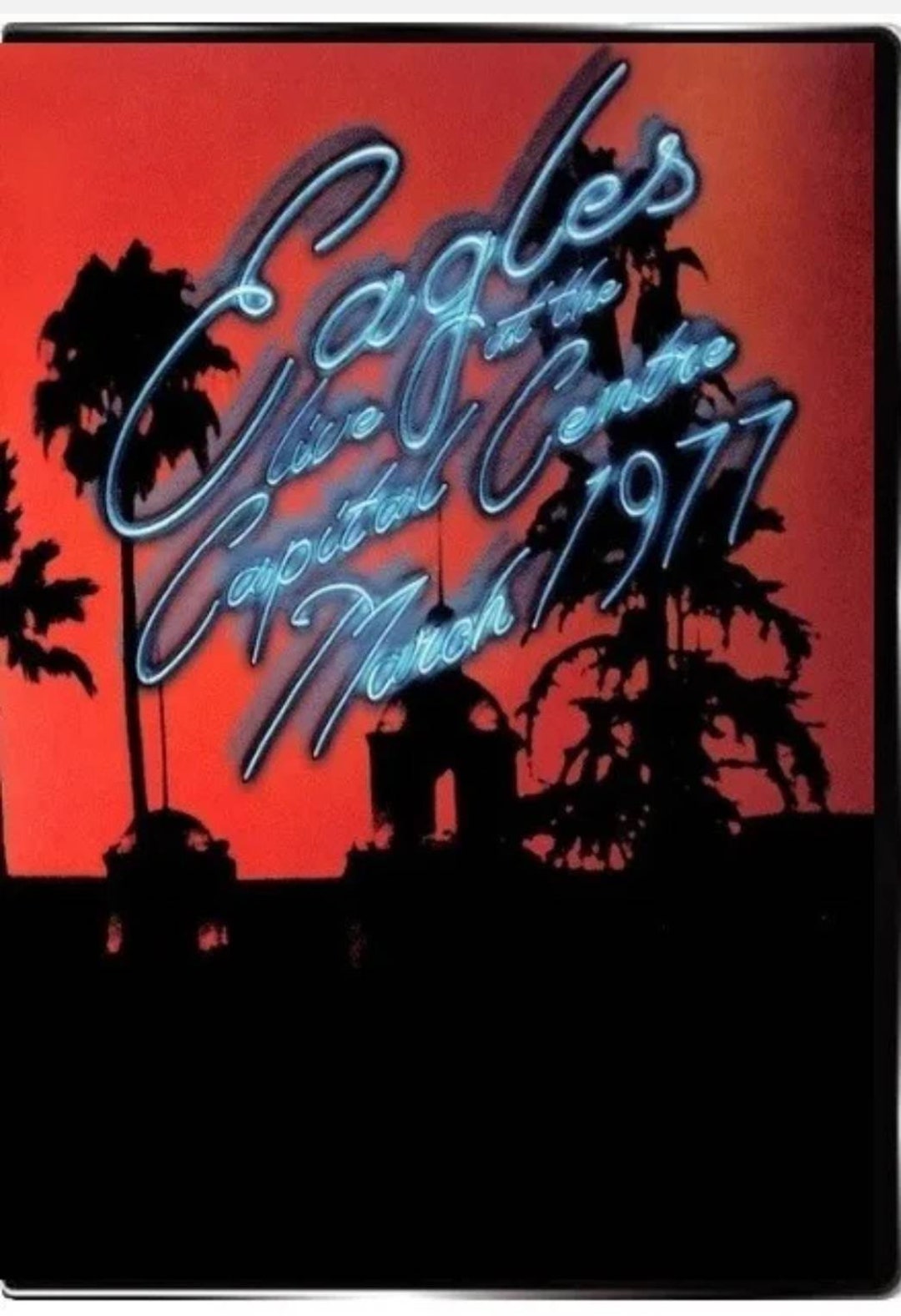 Eagles Hotel California Tour Live at the Capital Center 1977 DVD, 1977