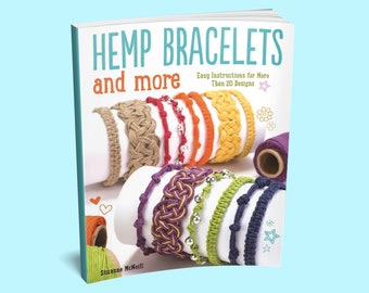 Book: Hemp Bracelets and More - Hemp Jewelry Book - Macrame Jewelry Making