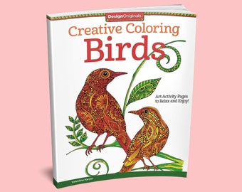 Coloring Book: Creative Coloring Birds Coloring Book - Nature Coloring - Valentina Harper - Marie Browning - Bird Lover Gift - Coloring Gift