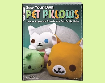 Book: Sew Your Own Pet Pillows Book - Animal Pillow Patterns - Stuffed Animal Pattern