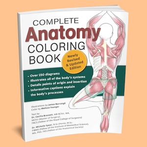 Coloring Book: Complete Anatomy Coloring Book - Anatomy Gifts - Anatomy Notes - Doctor Gift - Nurse Gift - Human Body Systems Book