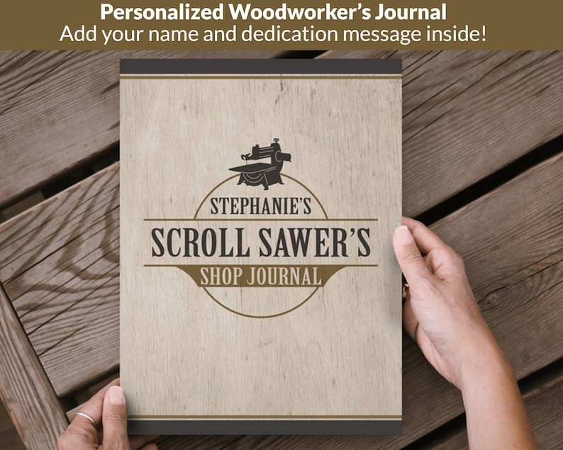 Journal/Notebook: Personalized Scroll Saw Shop Journal Scroll Saw Journal Woodworker Gift Scroll Saw Gift Woodworking Gift image 1