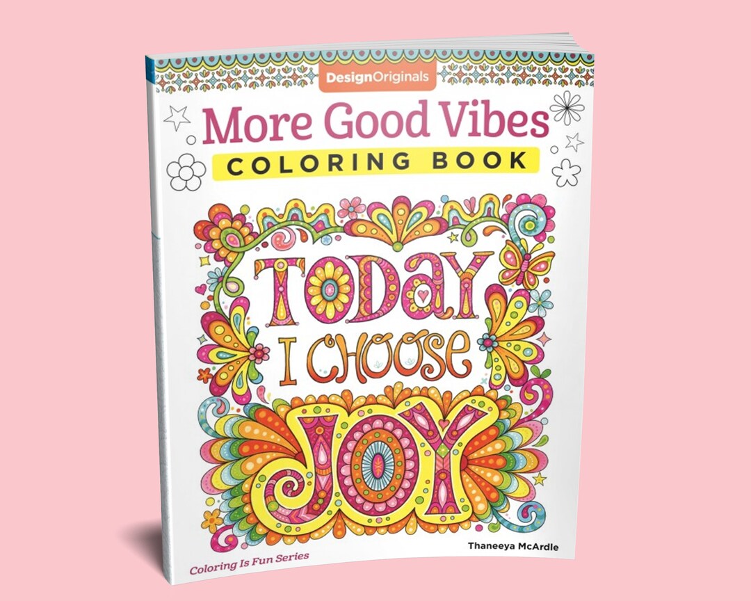 Coloring Book More Good Vibes Coloring Book Inspirational Quotes