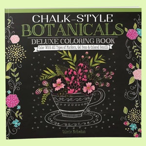 Coloring Book: Chalk-Style Botanicals Deluxe Coloring Book - Botanical Coloring Book - Flower Coloring Book - Plants Coloring Pages