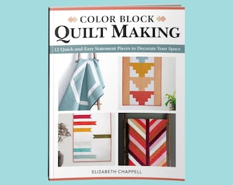 Book: Color Block Quilt Making Book - Modern Quilt Patterns - Quilting Patterns for Beginners