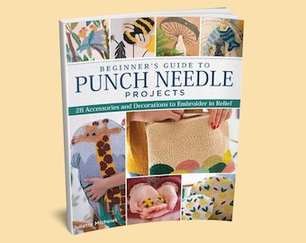 Book: Beginner's Guide to Punch Needle Projects -  Punch Needle Patterns - Punch Needle Template -