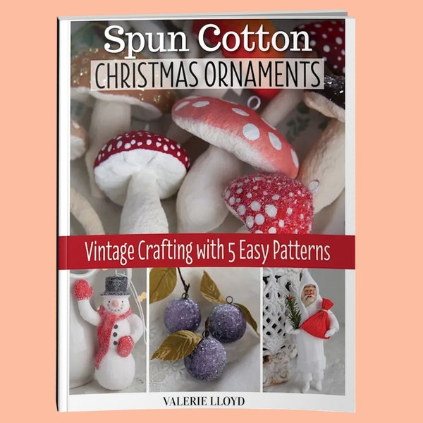 Buch: Weihnachtsschmuck aus gesponnener Baumwolle - DIY Weihnachtsschmuck - Weihnachtsbasteln für Erwachsene - Weihnachtsschmuck Basteln - Vintage Handwerk