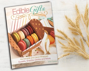 Libro: Regalos comestibles - Ideas de regalos DIY - Libro de recetas de dulces - Ideas de regalos navideños DIY