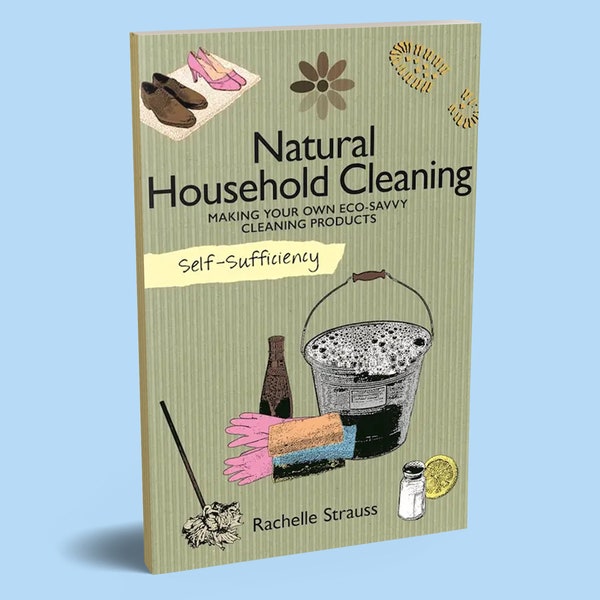 Book: Self Sufficiency Series Natural Household Cleaning Book - Natural Cleaning Recipes - DIY Cleaner
