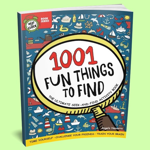 Activity Book: 1001 Fun Things to Find The Ultimate Seek-and-Find Activity Book - Activity Book for Kids