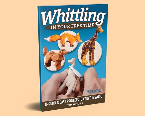 Book: Whittling in Your Free Time Wood Carving Book How to Whittle  Whittling Gift Woodworker Gift Woodworking Gift 