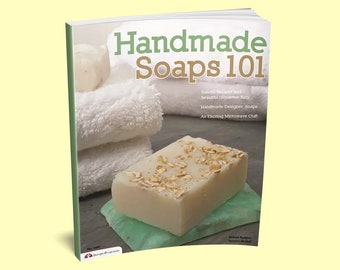 Book: Handmade Soaps 101 - Soap Making Recipes - Soap Making Book - Herbal Bars