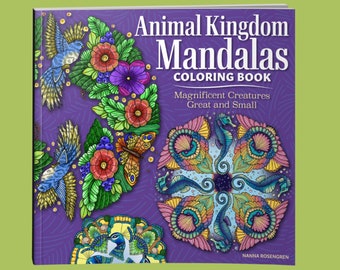 Book:  Animal Kingdom Mandalas Coloring Book - Magnificent Creatures Great and Small by Nanna Rosengren