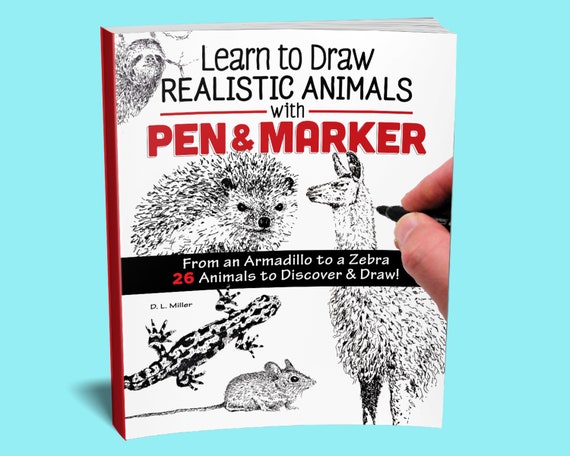 Book: Learn to Draw Realistic Animals With Pen & Marker How to