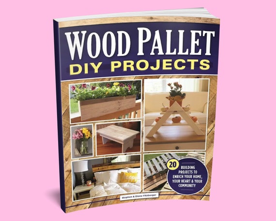 Wood Pallet DIY Projects Book  Wood Pallet Furniture  Wood