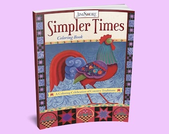 Coloring Book: Jim Shore Simpler Times Coloring Book - Country Coloring Book