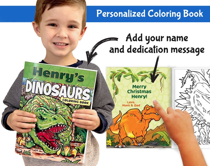 Personalized Coloring Book: Dinosaurs - Dinosaur Coloring Pages - Personalized Gift for Kids