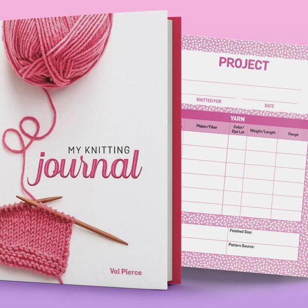 Journal/Notebook:  My Knitting - Gifts for Knitters - Project Guide - Planner - Pink Yarn - Hardcover