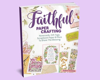 Book: Faithful Papercrafting Book - Scrapbook Paper - Bible Journaling Kit - Faith Journaling Kit