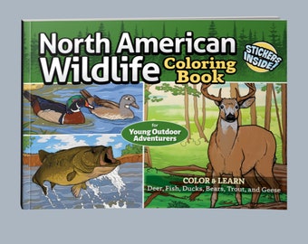 Book - North American Wildlife Coloring Book for Young Outdoor Adventurers: Color & Learn about Deer, Fish, Ducks, Bears, Trout, and Geese