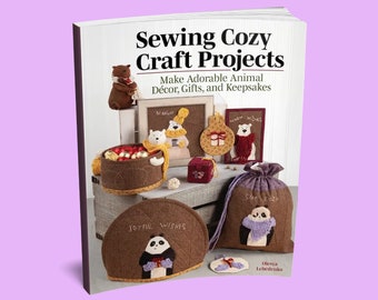 Book: Sewing Cozy Craft Projects Book - Beginner Sewing Projects - Sewing Gift Ideas -